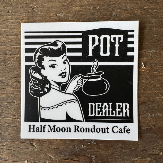 "Pot Dealer" Sticker